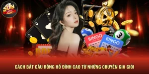 Cách Bắt Cầu Rồng Hổ Đỉnh Cao Từ Những Chuyên Gia Giỏi