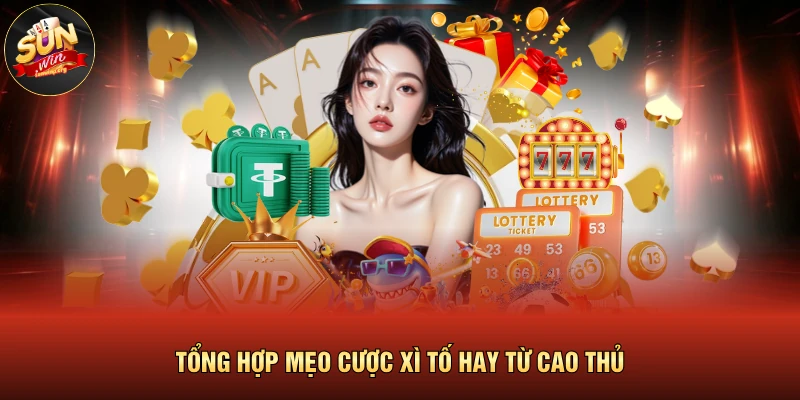 Xì Tố Online | Game Bài Đấu Trí Đỉnh Cao Cho Cao Thủ 2026 4 Tổng hợp mẹo cược xì tố hay từ cao thủ
